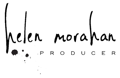 Helen Morahan Producer